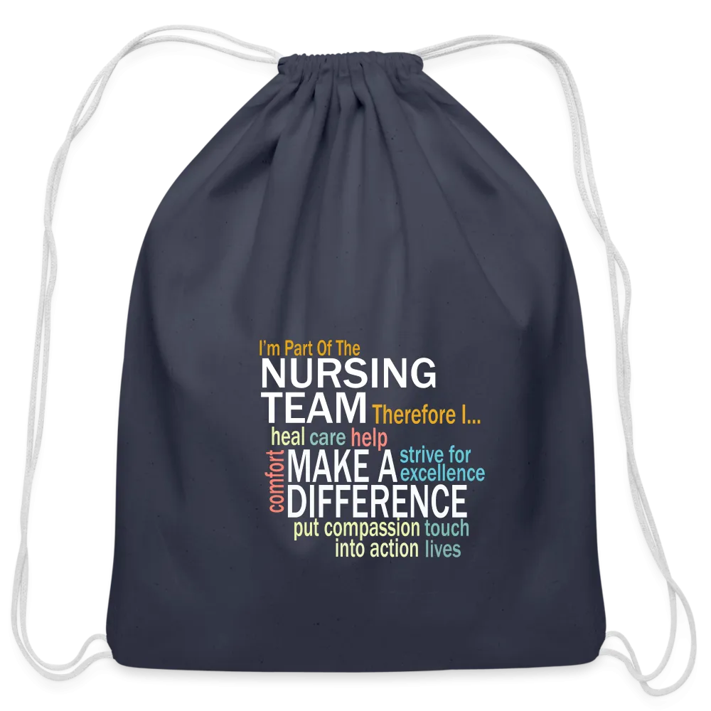 I'm On The Nursing Team - Cotton Drawstring Bag